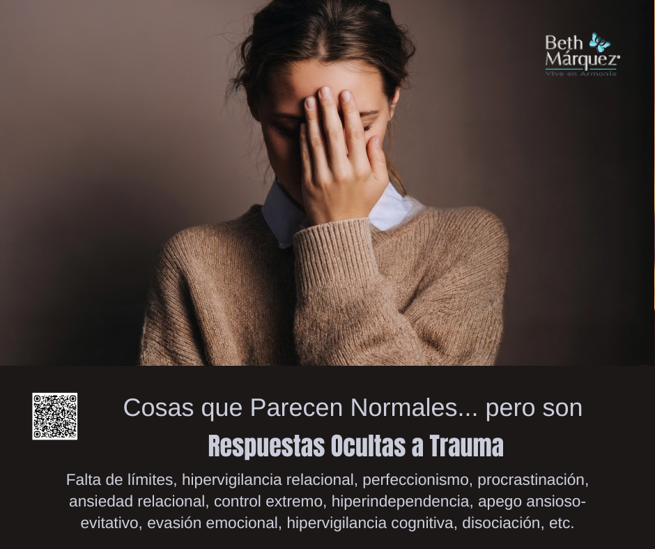 Cosas que parecen normales... pero son respuestas ocultas a trauma y apego inseguro.